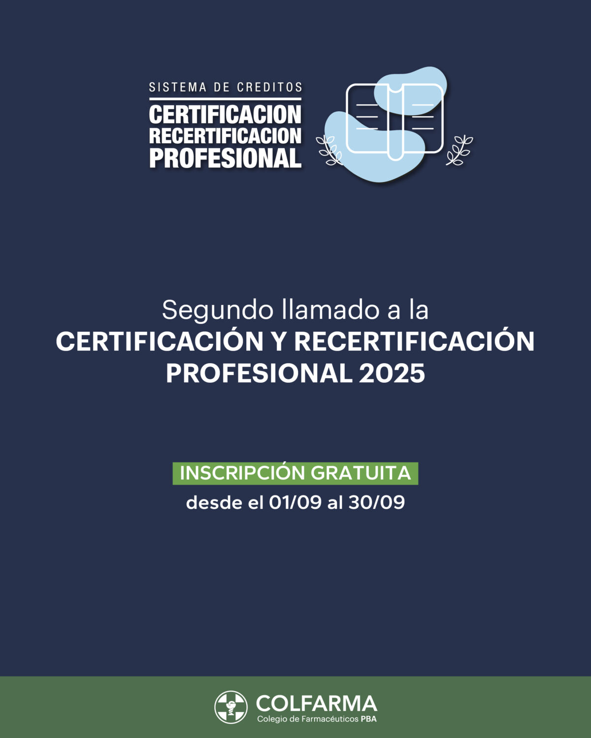 SEGUNDO LLAMADO A CERTIFICACIÓN Y/O RECERTIFICACIÓN PROFESIONAL 2025 ...