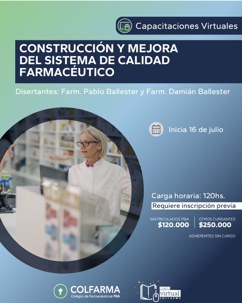 CONSTRUCCIÓN Y MEJORA DEL SISTEMA DE CALIDAD FARMACÉUTICO. Actividad Asincrónica por Campus Virtual COLFARMA.