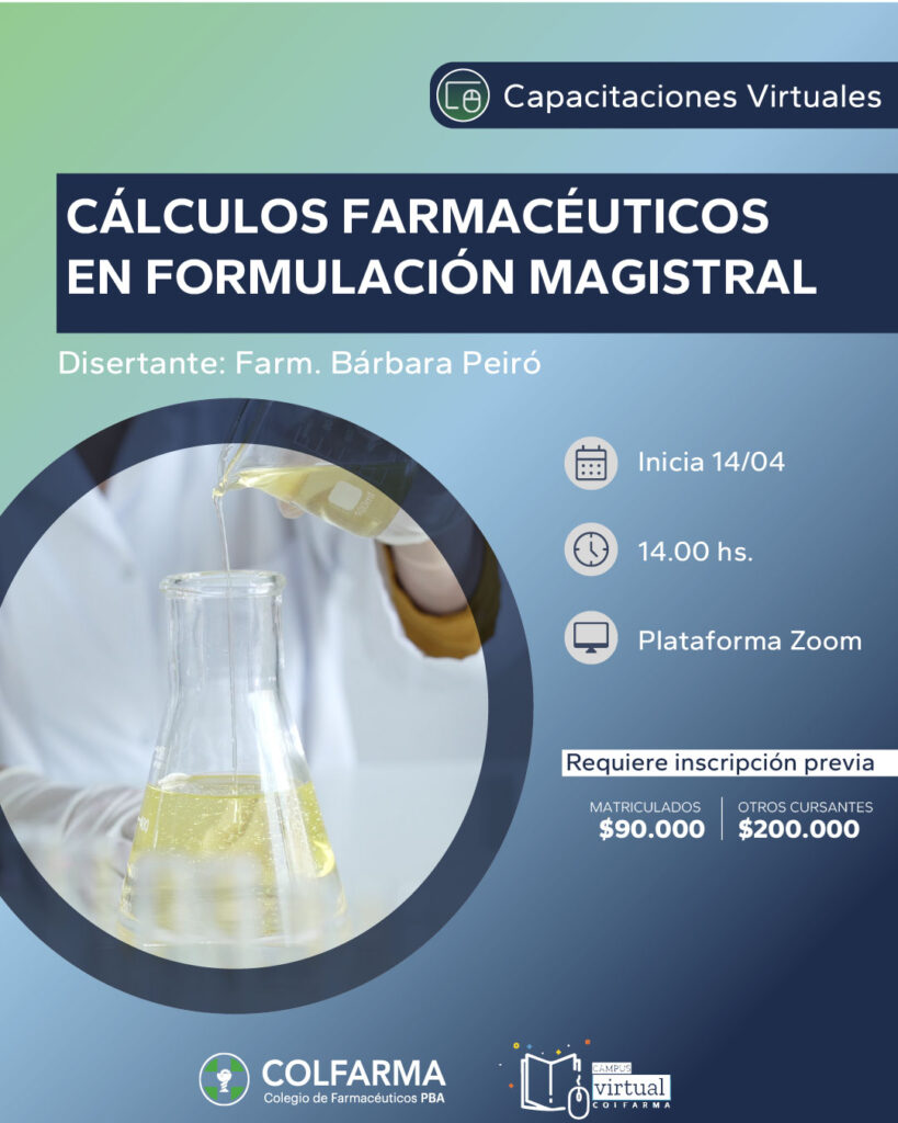 CÁLCULOS FARMACÉUTICOS EN FORMULACIÓN MAGISTRAL. Actividad Sincrónica con participación activa en el Campus Virtual Colfarma!!