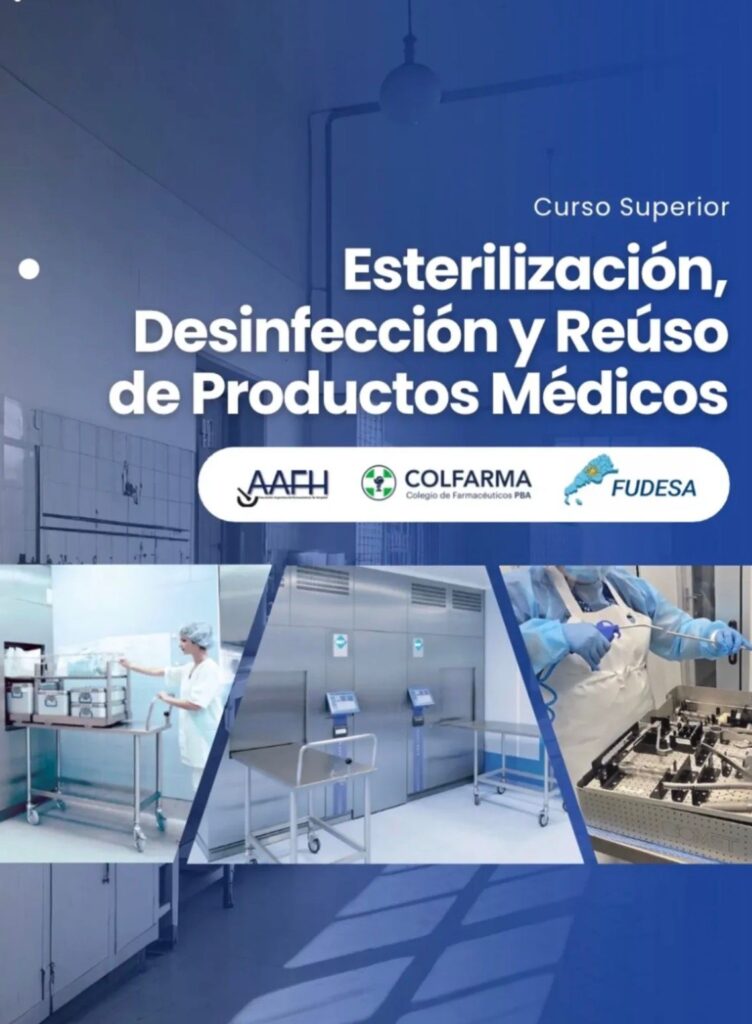 CURSO SUPERIOR: Esterilización, desinfección y reúso de Productos Médicos.