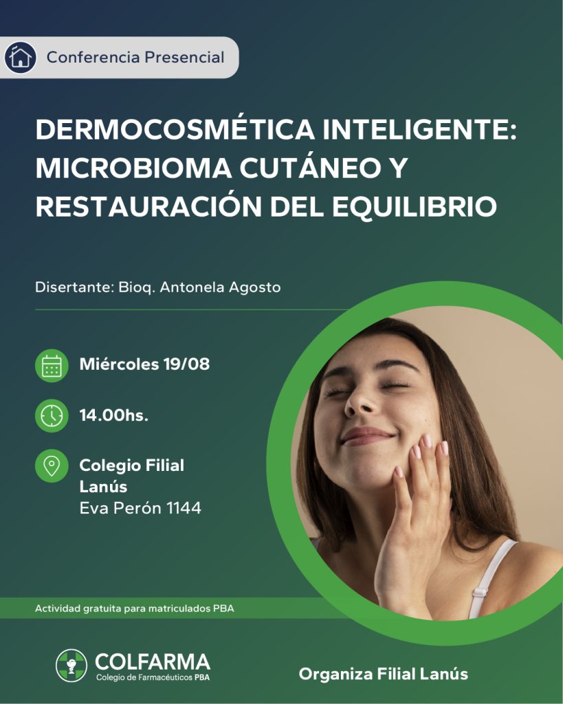 DERMOCOSMÉTICA INTELIGENTE: Microbioma cutáneo y restauración del equilibrio. FILIAL LANUS