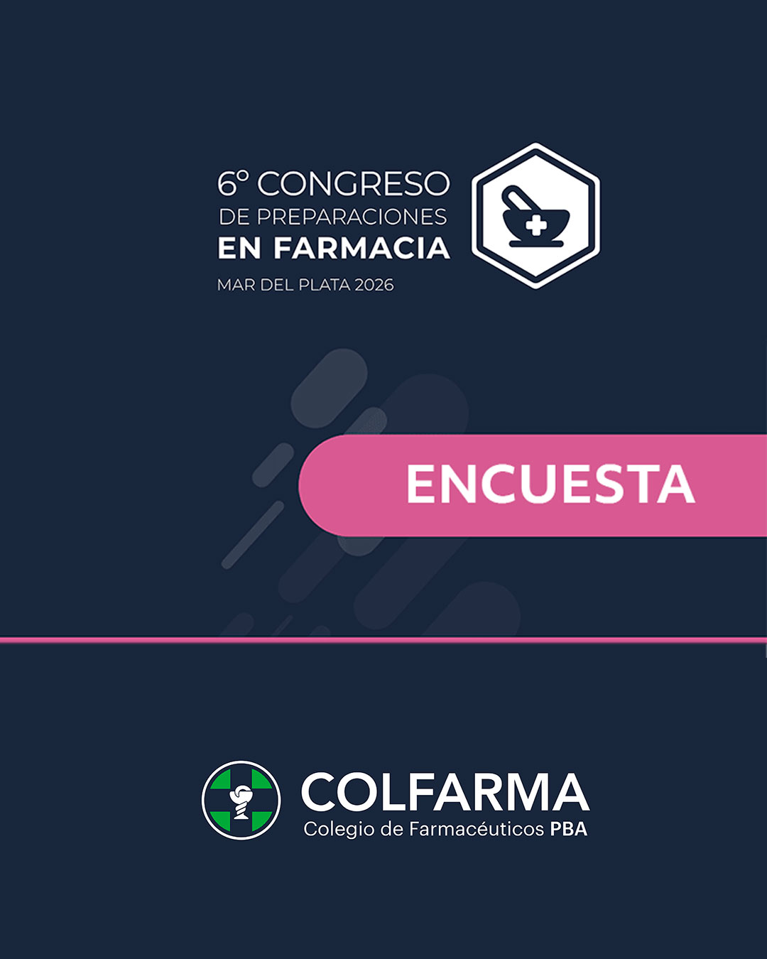 ENCUESTA DE SATISFACCIÓN 6º Congreso de Formulación Magistral - COLFARMA