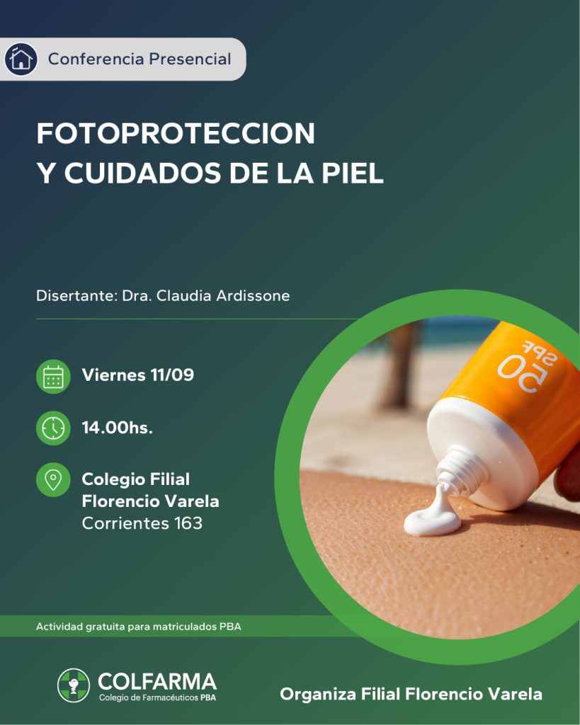 FOTOPROTECCION Y CUIDADOS DE LA PIEL. FILIAL FLORENCIO VARELA