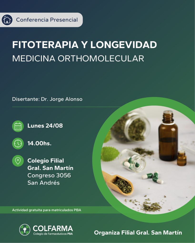 FITOTERAPIA Y LONGEVIDAD (Medicina Orthomolecular). FILIAL GENERAL SAN MARTIN