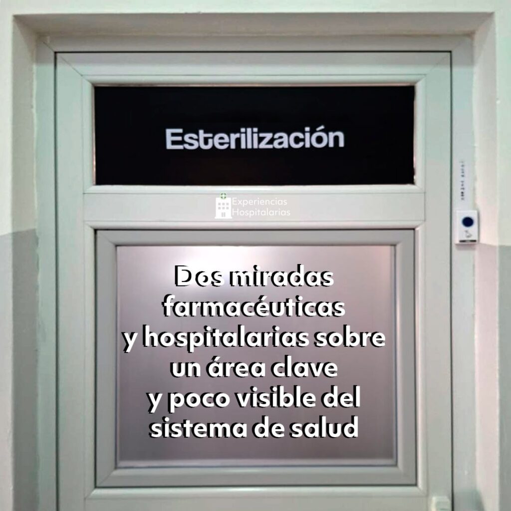 Experiencias Hospitalarias: Servicios de Esterilización