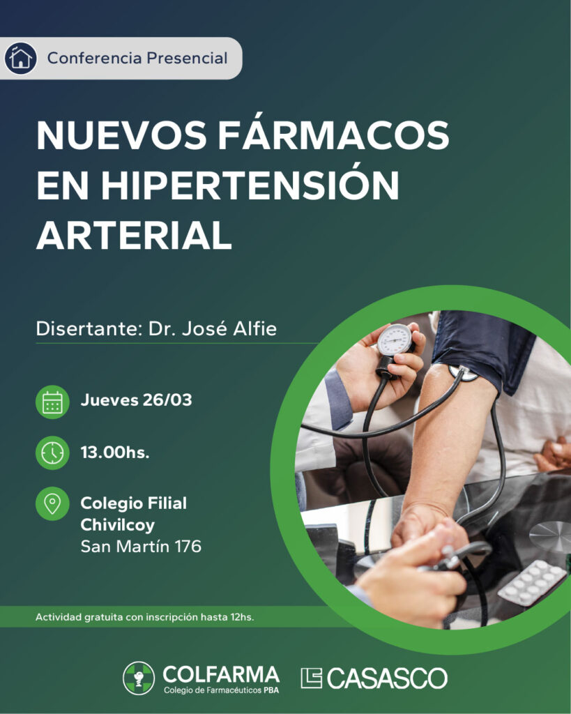 NUEVOS FARMACOS EN HIPERTENSION ARTERIAL. Filial Chivilcoy