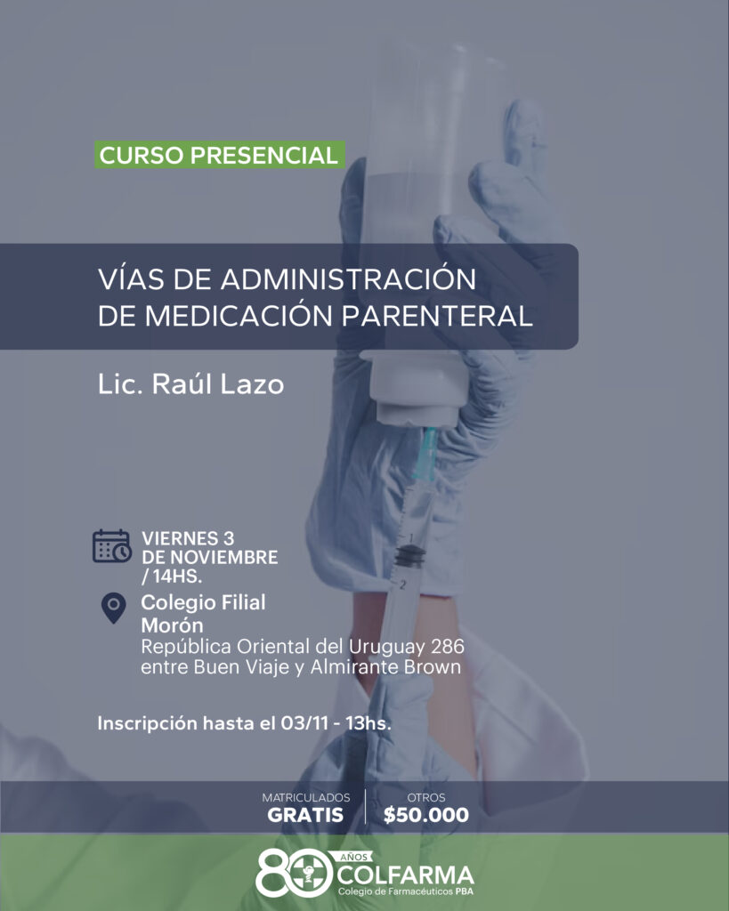 VÍAS DE ADMINISTRACIÓN DE MEDICACIÓN PARENTERAL. FILIAL MORÓN. Actividad Presencial.