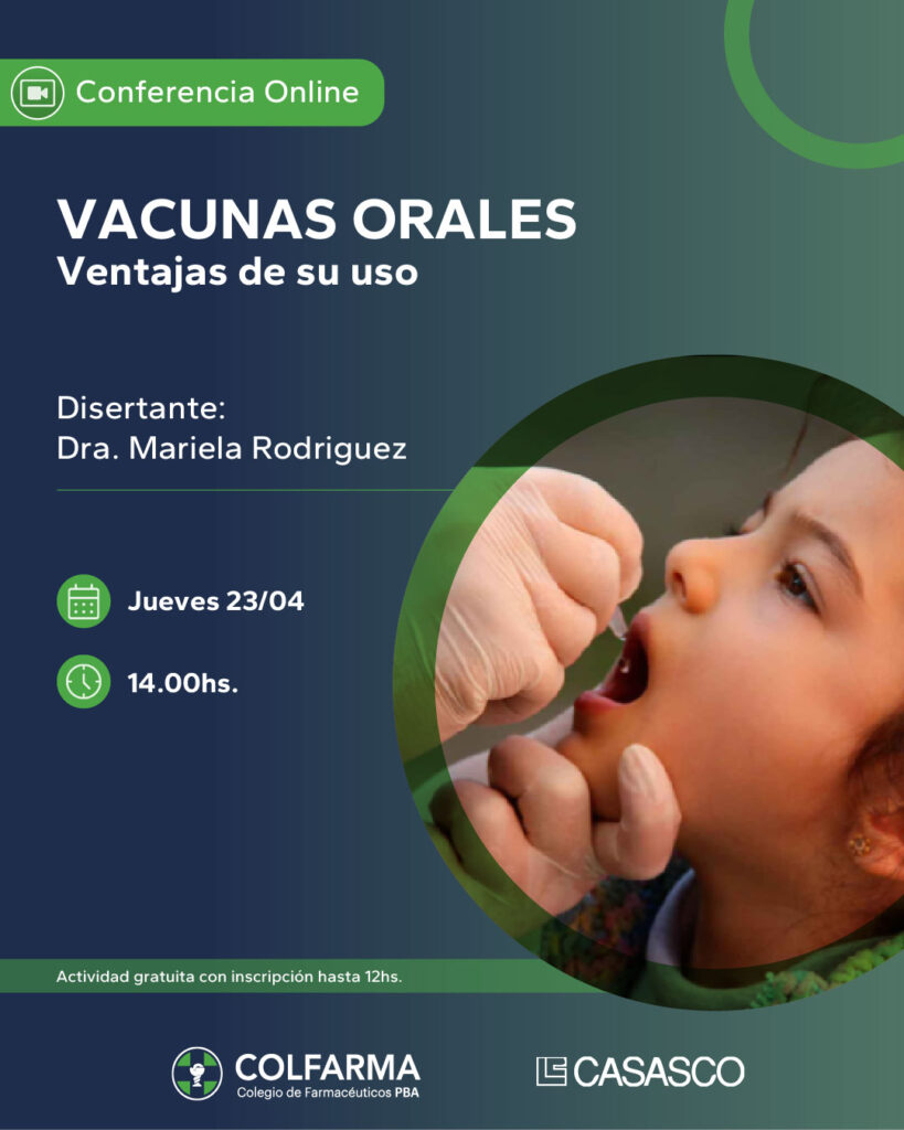 VACUNAS ORALES. Ventajas de su uso. Actividad Gratuita