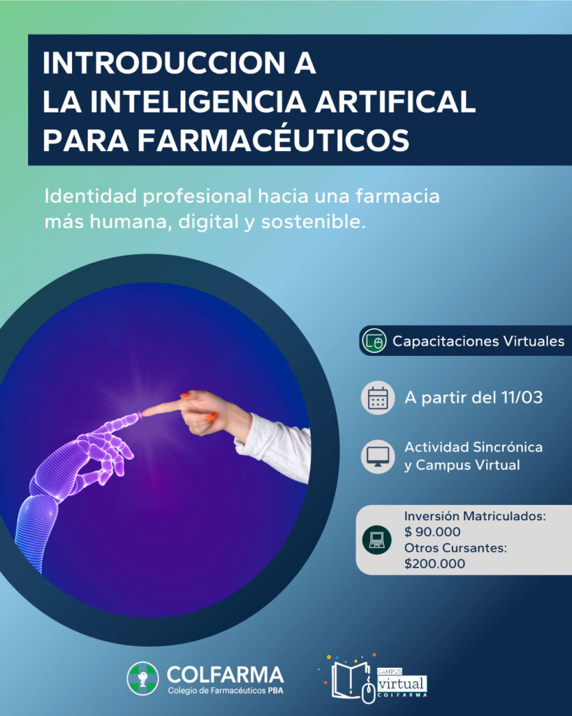 INTRODUCCIÓN A LA INTELIGENCIA ARTIFICAL PARA FARMACÉUTICOS: Actividad Sincrónica y Campus Virtual Colfarma!!